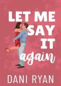 Let Me Say It Again (The Morelli Sisters #5)