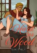 Hard as Wood (Puppet Love Story)