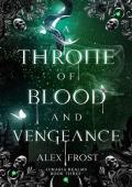 A Throne of Blood & Vengeance (Lunaria Realms #3)