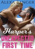 Harper’s Unexpected First Time