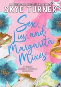 Sex, Lies, and Margarita Mixes