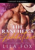 The Rancher’s Addiction