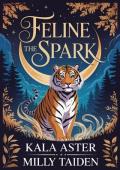 Feline the Spark (Celestial Pines Romances #4)