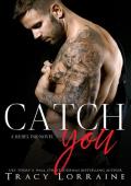 Catch You (Rebel Ink #5)