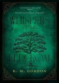 Whispers of the Elderoak (Daughter of the Earth #1)
