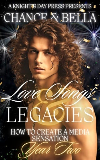 Love Songs & Legacies (How To Create a Media Sensation #2)