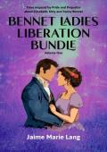 Bennet Ladies Liberation Bundle Vol. One (Bennet Ladies Liberation #6)