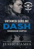 Dash (Untamed Sons MC: Birmingham Chapter #3)