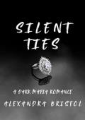 Silent Ties (Ruling Love #1)