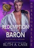 Redemption for the Baron (Barrington’s Brigade #3)