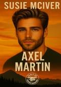 Axel Martin (Seals on Fraiser Mountain #4)