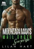 Mountain Man’s Mail Order Surprise (Wildwood Valley Brides #2)