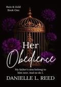Her Obedience (Ruin & Gold #1)