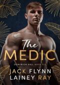 The Medic (Dominion Hall #6)