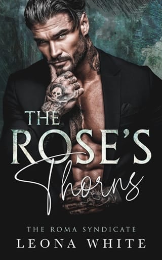 The Rose’s Thorns (The Roma Syndicate #4)
