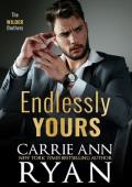 Endlessly Yours (The Wilder Brothers #10)