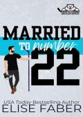 Married to Number 22 (Grizzlies Hockey #1)