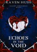 Echoes in the Void (Silent Sentinels Duet #2)