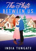 The Shift Between Us (Covewood #2)