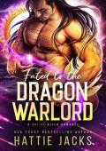 Fated to the Dragon Warlord (Fated Mates of the Sarkarnii Warlords #1)