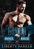 Conan (Mayhem Makers – MMM: Deviant Knights MC #2)