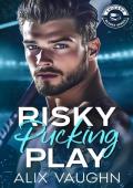 Risky Pucking Play (Chicago Blades #5)