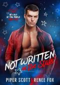 Not Written in the Stars (He’s Out of This World #2)