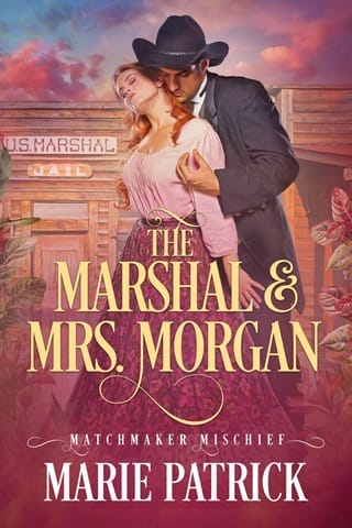 The Marshal & Mrs. Morgan (Matchmaker Mischief #2)