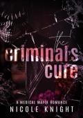 The Criminal’s Cure