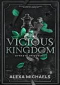 Vicious Kingdom (Dynasty of Queens #3)