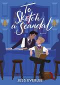 To Sketch a Scandal (Lucky Lovers of London #4)