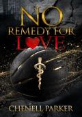 No Remedy for Love