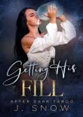 Getting His Fill (After Dark Taboo)