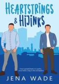 Heartstrings & Hijinks