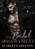 The Brutal Arrangement (The Ivanov Syndicate #2)