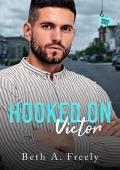 Hooked On Victor (Hooked #3)