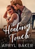The Healing Touch (Manwhore #3)