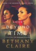 Love Beyond Time (Morna’s Legacy #1)