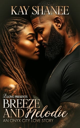 Breeze and Melodie