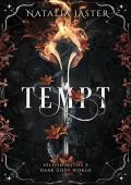 Tempt (Dark Gods: Selfish Myths #3)