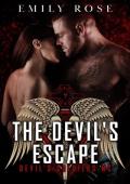 The Devil’s Escape (The Devil’s Soldiers #7)