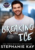 Breaking the Ice (Denver Stampede #6)