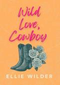 Wild Love, Cowboy (The Portree Cowboys #1)