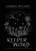 Keeper of the Word (The Unsung and the Wolf Duology #2)