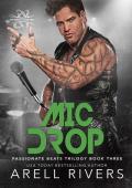 Mic Drop (Passionate Beats #3)