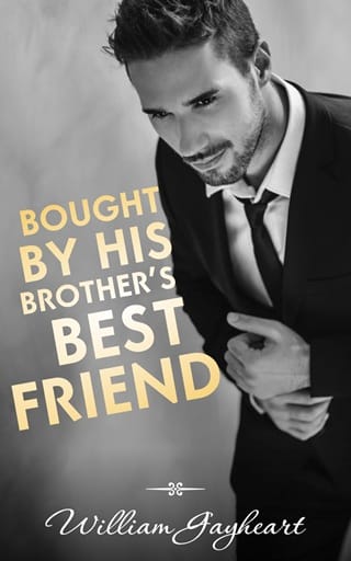 Bought by His Brother’s Best Friend (The Bennett Brothers #1)