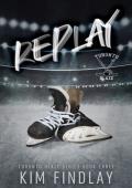 Replay (Toronto Blaze #3)