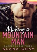 Making a Mountain Man (Summer in the Pines #16)