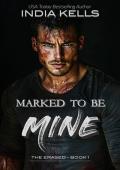 Marked to Be Mine (Erased #1)
