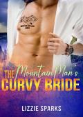 The Mountain Man’s Curvy Bride (Mountain Man Sanctuary #3)
